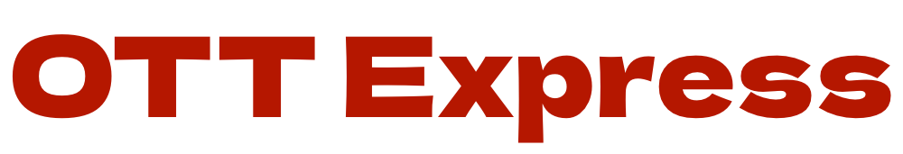The OTT Express