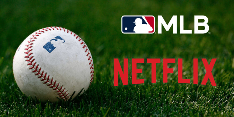 mlb netflix deal